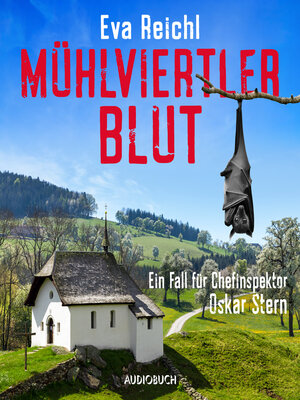 cover image of Mühlviertler Blut--Ein Fall für Chefinspektor Oskar Stern